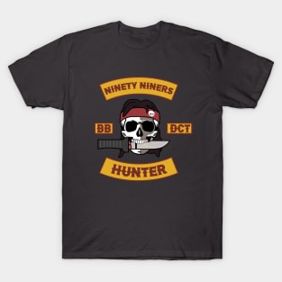 Ninety Niners-Hunter! T-Shirt